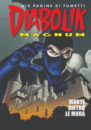 Diabolik Magnum 2 - 2023 - Morte Dietro le Mura - Astorina - Italiano