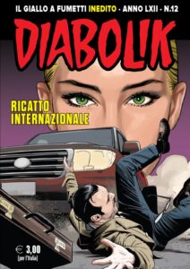 Diabolik Anno LXII – 12 – Ricatto Internazionale – Astorina – Italiano news