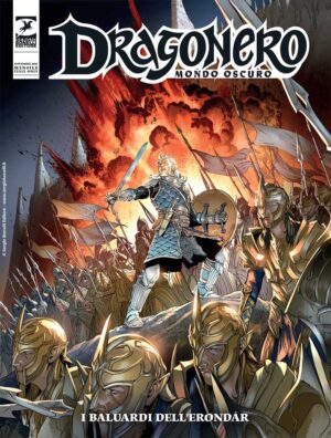Dragonero - Mondo Oscuro 13 (126) - I Baluardi dell'Erondar - Sergio Bonelli Editore - Italiano