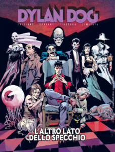 Dylan Dog 446 – L’Altro Lato dello Specchio – Variant Lucca Comics 2023 – Sergio Bonelli Editore – Italiano search1