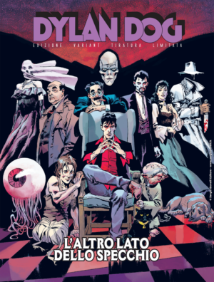 Dylan Dog 446 - L'Altro Lato dello Specchio - Variant Lucca Comics 2023 - Sergio Bonelli Editore - Italiano