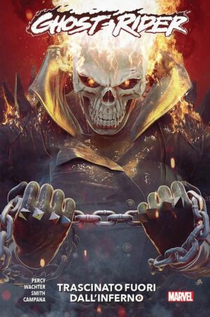 Ghost Rider Vol. 3 - Trascinato Fuori dall'Inferno - Marvel Collection - Panini Comics - Italiano