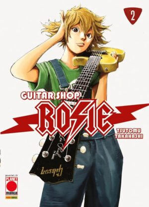Guitar Shop Rosie 2 - Panini Comics - Italiano