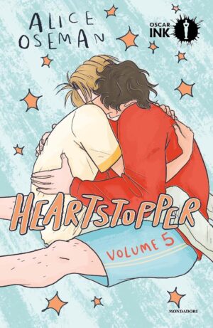 Heartstopper Vol. 5 - Oscar Ink - Mondadori - Italiano