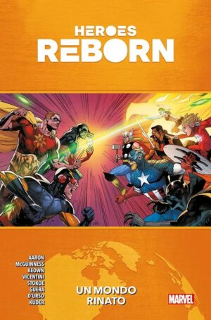 Heroes Reborn - Un Mondo Rinato - Marvel Collection - Panini Comics - Italiano