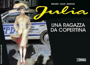 Julia - Una Ragazza da Copertina - Variant Lucca Comics 2023 - Sergio Bonelli Editore - Italiano