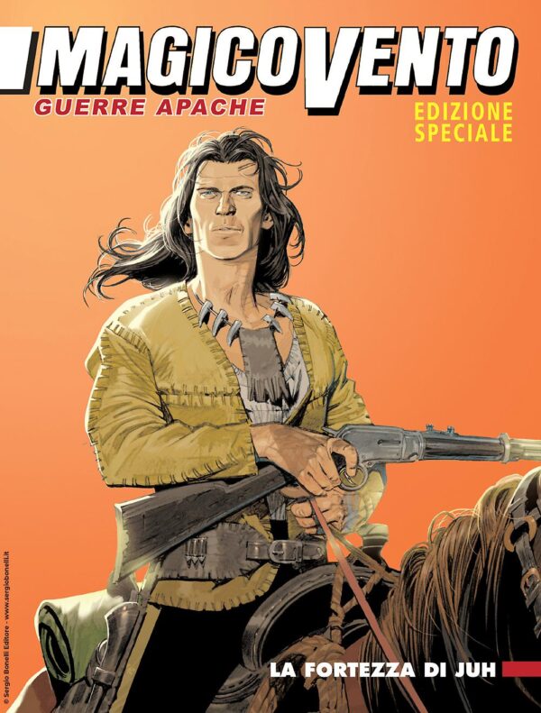 Magico Vento - Guerre Apache 1 - La Fortezza di Juh - Variant Lucca Comics 2023 - Sergio Bonelli Editore - Italiano