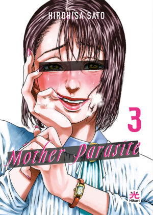 Mother Parasite 3 - Hikari - 001 Edizioni - Italiano
