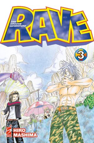 Rave - The Groove Adventure - New Edition 3 - Big 92 - Edizioni Star Comics - Italiano