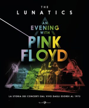 An Evening with Pink Floyd - Oltre il Fumetto - Rizzoli Lizard - Italiano