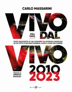 Vivo dal Vivo 2010 / 2023 – Rizzoli Lizard – Italiano news