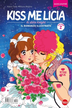 Kiss Me Licia 2 - Manga Novel 3 - Sprea - Italiano