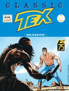 Tex Classic 176 – Delgadito! – Sergio Bonelli Editore – Italiano bonelli