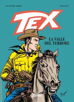 Tex - La Valle del Terrore - Sergio Bonelli Editore - Italiano