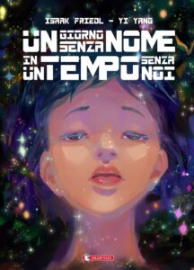 Un Giorno Senza Nome in un Tempo Senza Noi – Saldapress – Italiano graphic-novel