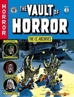 The Vault of Horror 3 - Biblioteca EC Comics - 001 Edizioni - Italiano