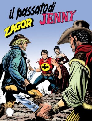Zagor 701 - Il Passato di Jenny - Zenith Gigante 752 - Sergio Bonelli Editore - Italiano
