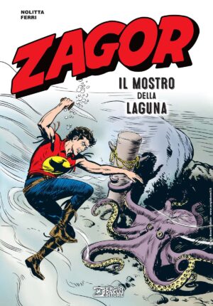 Zagor - Il Mostro della Laguna - Sergio Bonelli Editore - Italiano