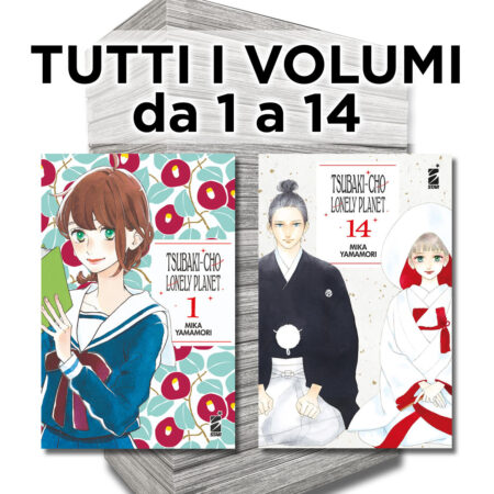 Tsubaki-cho Lonely Planet - New Edition 1/14 - Serie Completa - Edizioni Star Comics - Italiano