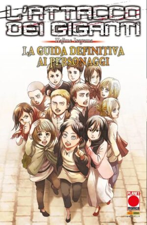 L'Attacco dei Giganti - La Guida Definitiva ai Personaggi - Prima Ristampa - Panini Comics - Italiano