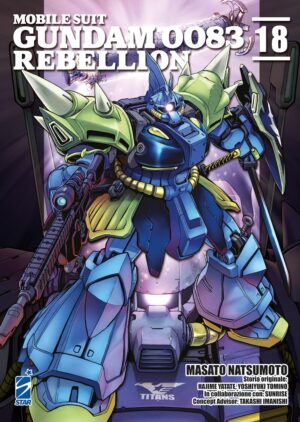 Mobile Suit Gundam 0083 Rebellion 18 - Gundam Universe 88 - Edizioni Star Comics - Italiano