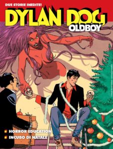 Dylan Dog Oldboy 22 – Horror Education / Incubo di Natale – Maxi Dylan Dog 60 – Sergio Bonelli Editore – Italiano search1