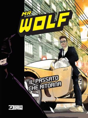 Mr. Wolf - Il Passato che Ritorna - Sergio Bonelli Editore - Italiano