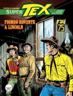 Super Tex 26 - Piombo Rovente a Lincoln - Sergio Bonelli Editore - Italiano
