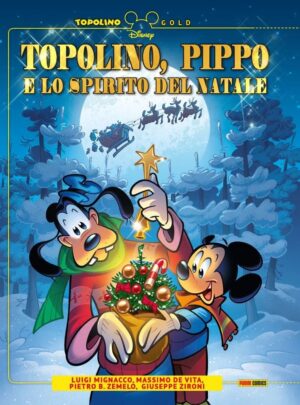 Topolino, Pippo e lo Spirito del Natale - Topolino Gold 12 - Panini Comics - Italiano