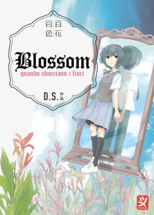 Blossom - Quando Sbocciano i Fiori - Toshokan - Italiano