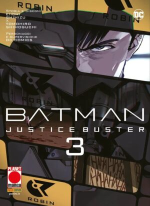 Batman Justice Buster 3 - Panini Comics - Italiano
