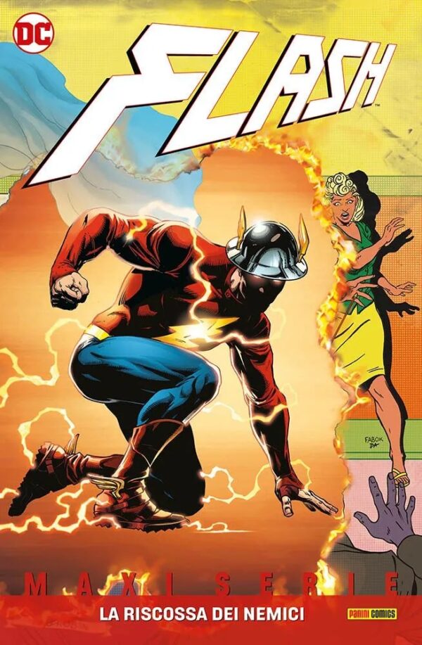 Flash Vol. 2 - La Riscossa dei Nemici - DC Comics Maxiserie - Panini Comics - Italiano