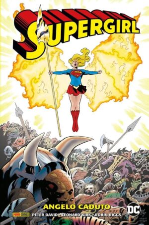 Supergirl di Peter David Vol. 5 - Angelo Caduto - DC Comics Evergreen - Panini Comics - Italiano