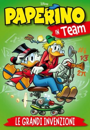 Paperino in Team - Le Grandi Invenzioni - Disney Team 106 - Panini Comics - Italiano