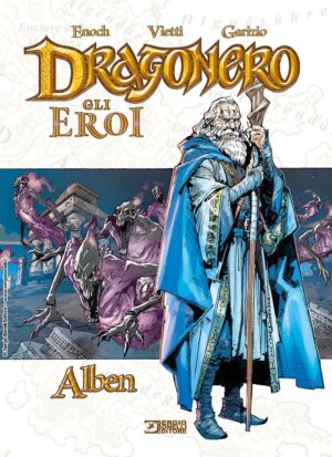 Dragonero - Gli Eroi: Alben - Sergio Bonelli Editore - Italiano