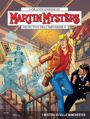 Martin Mystere 407 - I Misteri di Villa Winchester - Sergio Bonelli Editore - Italiano
