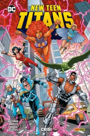 New Teen Titans di Wolfman & Pérez Vol. 10 - Crisi - Panini Comics - Italiano