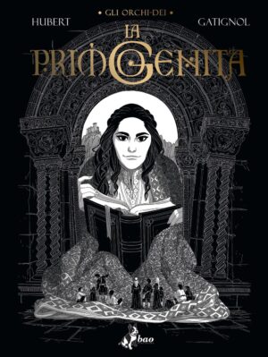 Gli Orchi-Dei - La Primogenita - Bao Publishing - Italiano