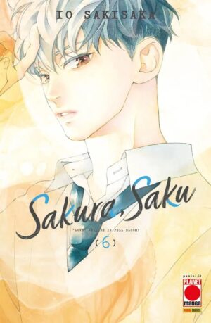 Sakura, Saku 6 - Manga Love 172 - Panini Comics - Italiano