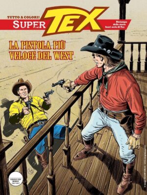 Super Tex 27 - La Pistola Più Veloce del West - Sergio Bonelli Editore - Italiano