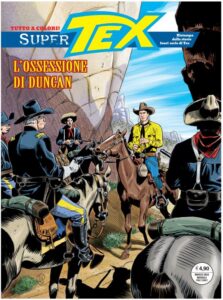 Super Tex 29 – L’Ossessione di Duncan – Sergio Bonelli Editore – Italiano pre