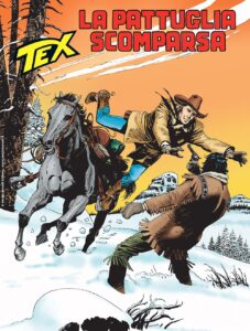 Tex 760 – La Pattuglia Scomparsa – Sergio Bonelli Editore – Italiano pre