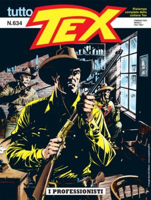 Tutto Tex 634 - I Professionisti - Sergio Bonelli Editore - Italiano