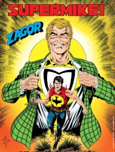Zagor 703 – Supermike! – Zenith Gigante 754 – Sergio Bonelli Editore – Italiano news