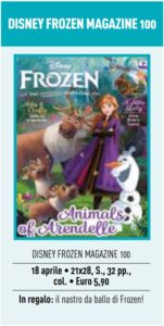 Disney Frozen – La Rivista Ufficiale 100 – Panini Comics – Italiano pre