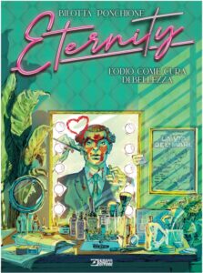 Eternity Vol. 5 – L’Odio come Cura di Bellezza – Sergio Bonelli Editore – Italiano pre