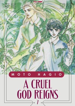A Cruel God Reigns 7 - Moto Hagio Collection - Jpop - Italiano