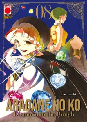 Aragane no Ko - Diamond in the Rough 8 - Collana Japan 178 - Panini Comics - Italiano