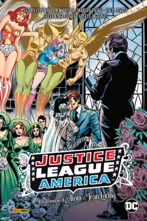 Justice League - Il Matrimonio di Atom e Jean Loring - DC Comics Evergreen - Panini Comics - Italiano