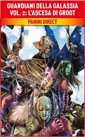 Guardiani della Galassia Vol. 2 - L'Ascesa di Groot - Marvel Collection - Panini Comics - Italiano